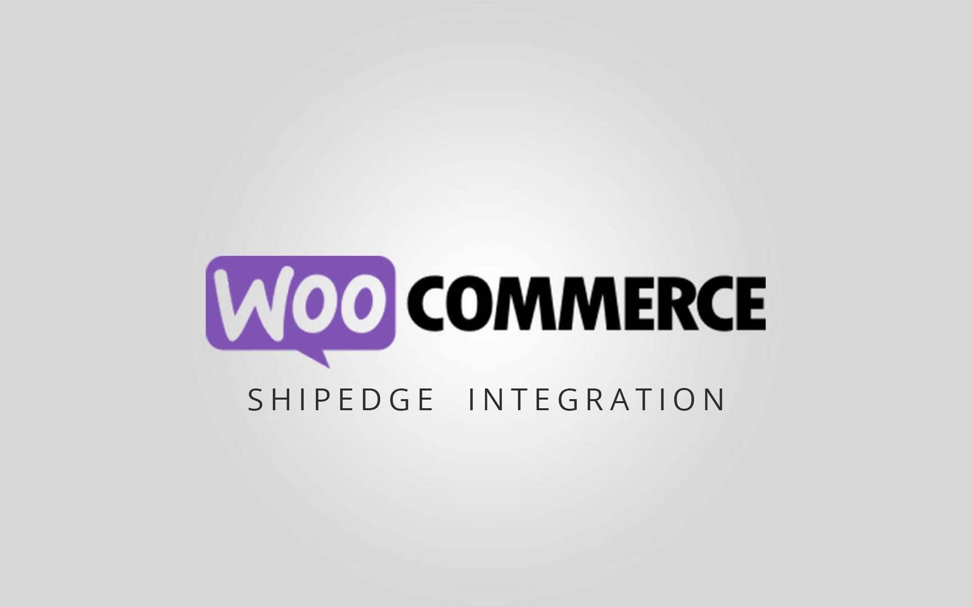 shipedge says "whoohoo!" for woocommerce